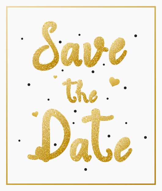 Save the date with gold lettering