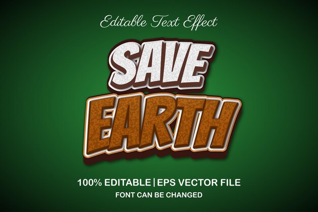 Vector save earth 3d editable text effect