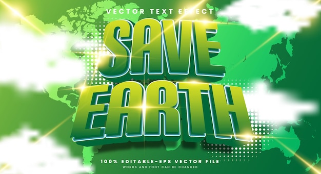 Vector save earth editable text effect template suitable to celebrate the earth day event