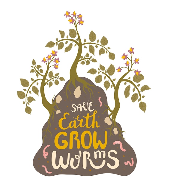 Save Earth grow worms  handdrawn phrase Illustration of compost heap with potatoes red worms