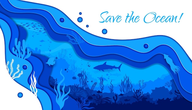 Save the ocean banner Sea paper cut underwater landscape with silhouettes of marine life corals and waves promoting environmental awareness and conservation Vector 3d papercut art background