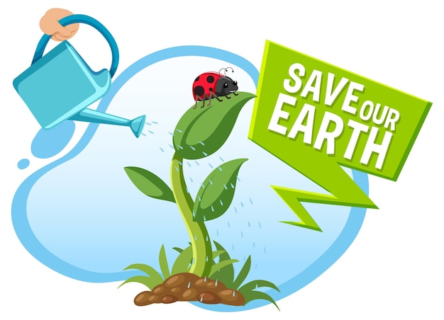 Save our earth banner with watered plants