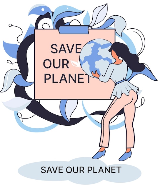 Save our planet ecological metaphor Earth day love for native home Sustainable gardening renewable energy Caring for nature protecting environment stop air and water pollution rational consumption