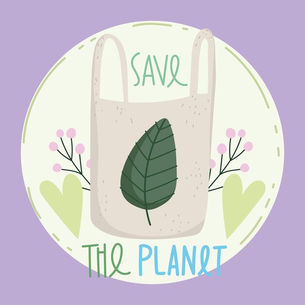 Save the planet eco bag