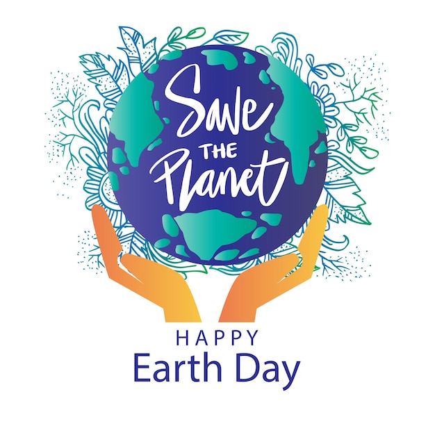 Save the Planet handwritten lettering design Happy Earth Day April 22