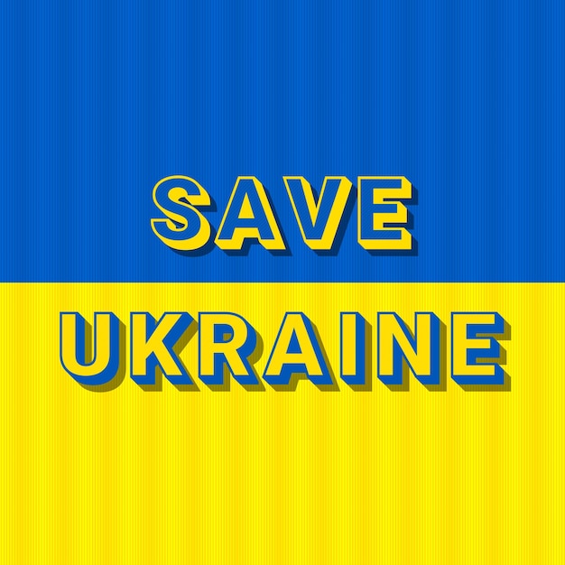 Save Ukraine Frame Template Text Effect on Ukraine Flag Background Vector Illustration