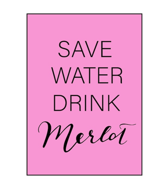 Save water drink Martini glamorous handlettering on pink background.