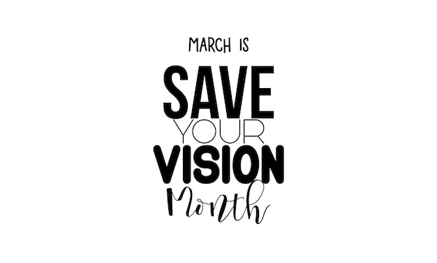 Save your vision month Right vision brush calligraphy concept vector template for banner card poster background