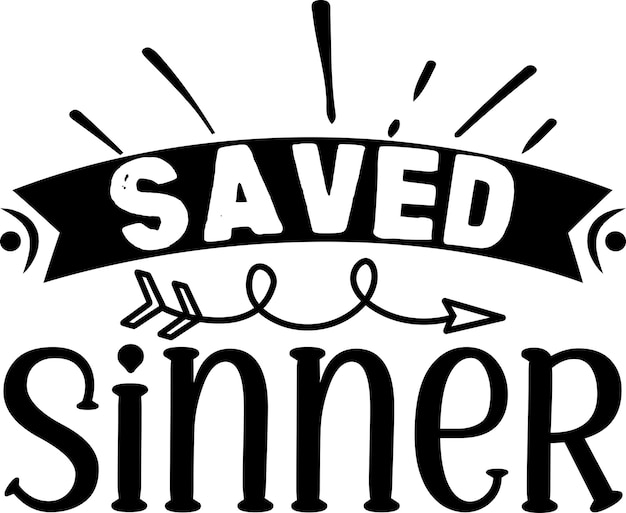 Saved Sinner