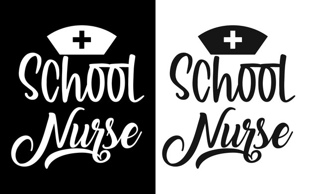 Vector school nurse typography nurse quotes tshirt and merchandise