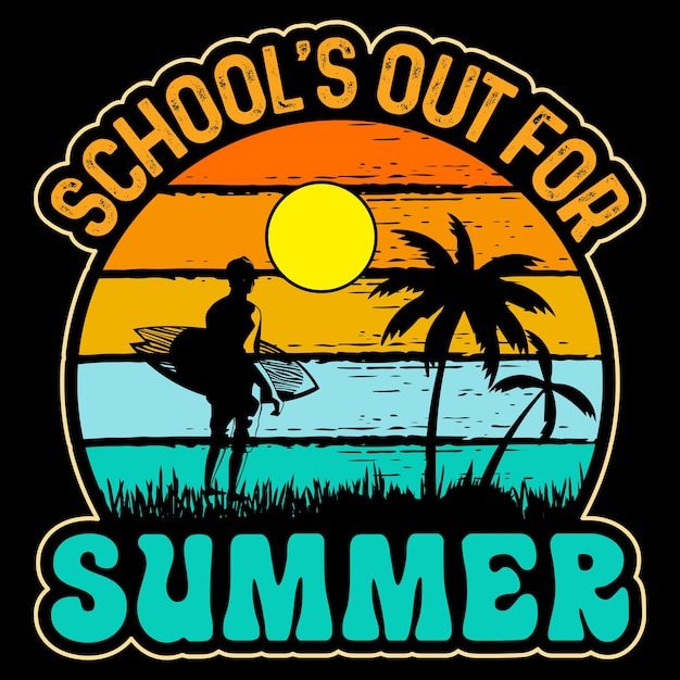 School's out for summer Retro vintage Tshirt design