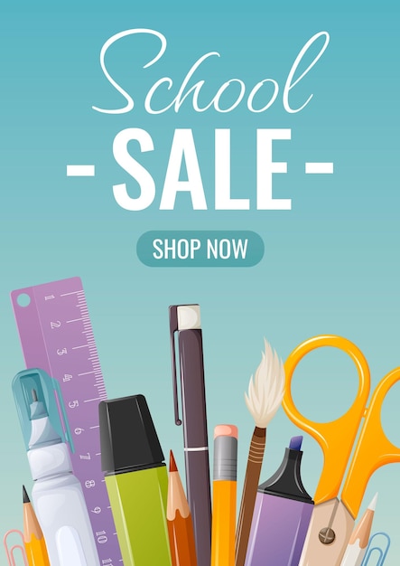 School sale poster. Stationery with text. Vector illustration. Education, business concept.