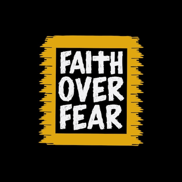 scripture bible gospel design Faith over fear