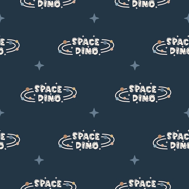 Seamless pattern with lettering-space dino. cartoon childish hand-drawn illustration. vector illustr