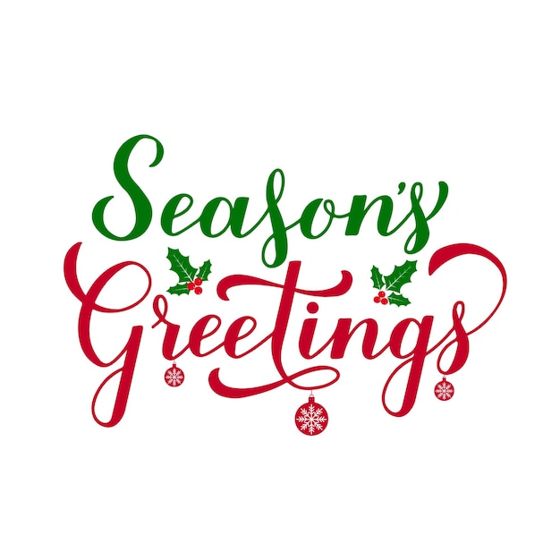 Season s Greetings calligraphy hand lettering isolated on white Merry Christmas and Happy New Year greeting card Easy to edit vector template for typography poster banner flyer sticker etc