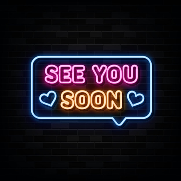 see you soon neon text neon sign neon symbol