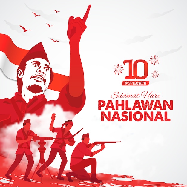 Selamat hari pahlawan nasional. Translation: Happy Indonesian National Heroes day.  illustration for greeting card