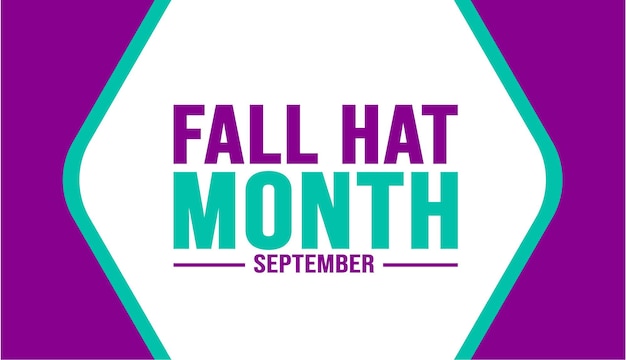 September is Fall Hat Month background template Holiday concept background banner placard card