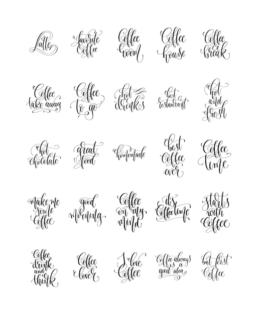 Set of 25 hand lettering quotes about coffee drink