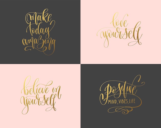 Set of 4 hand gold lettering inscription typography text positive quote