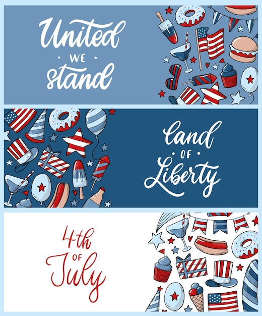 Set of 4th July banners decorated with doodles and lettering quotes