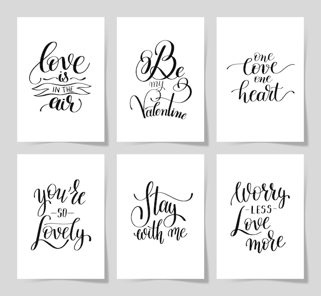 Set of 6 hand written lettering positive quote about love to valentines day design