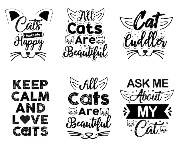 Set of cat inspirational quotes with funny lettering about cats for tshirt mugs