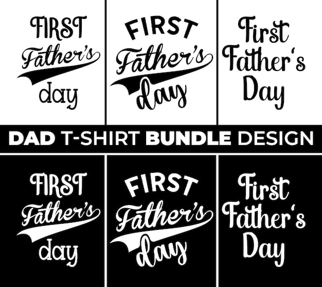 Vector a set of first father's day posters for dad t - shirt bundle designs.