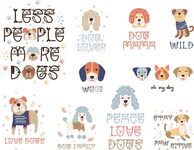 Set of funny quotes with dogs Vector illustration