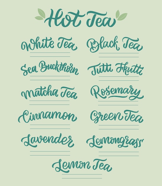 Set of handwritten lettering hot tea The collection calligraphic design menu