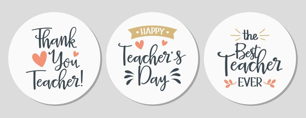 Vector a set of lettering for teacher's day round stickers calligraphic lettering greeting card poster