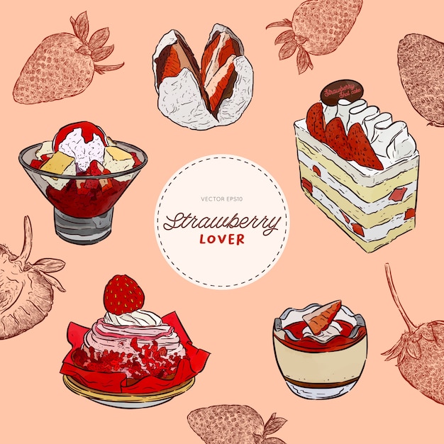 Set of Strawberry Lover, dessert. Cake, pudding, Shave ice, etc.  Hand draw sketch vector.