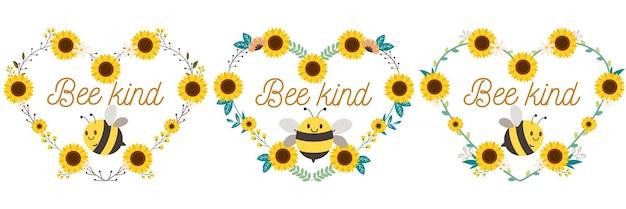 Set of Sunflower wreath and bee with text of beekind in flat vector style Illustration about love