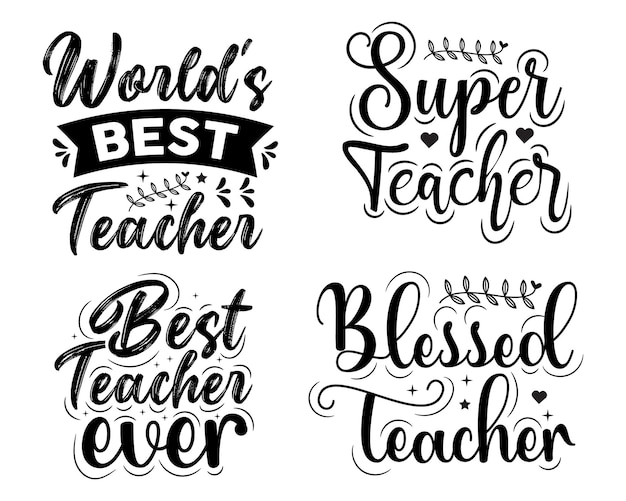 Set of teachers day typography quotes lettering with flowers ornament