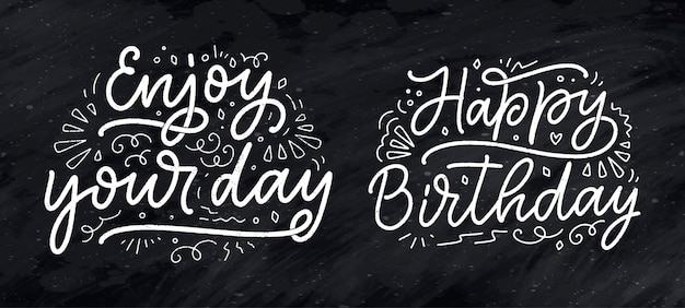 Set with lettering slogans for happy birthday hand drawn phrases for gift cards posters and print de...