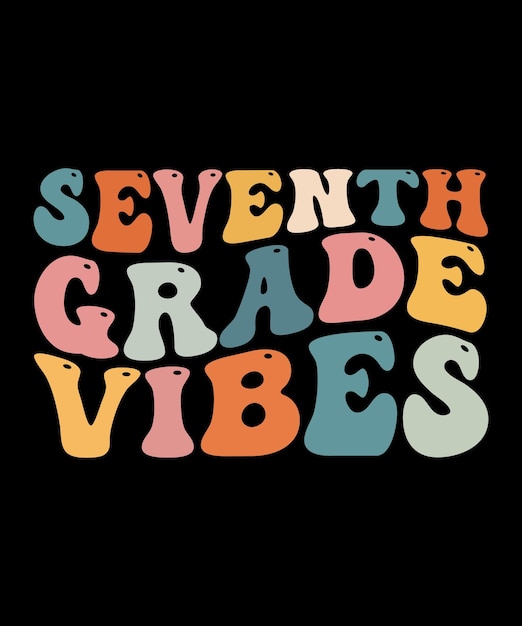 Seventh Grade Vibes 7th Grade Teacher Back To School Retro Groovy T-Shirt