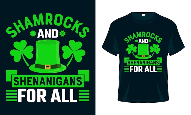 Shamrocks and Shenanigans for All St Patricks Day T shirt Design