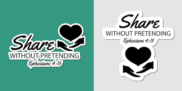 Share without pretending lettering stickers isolated on a grey and green background Vector