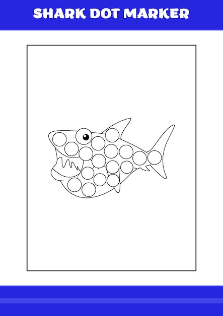 Shark dot marker Page for kids Shark dot marker book for relax and meditation