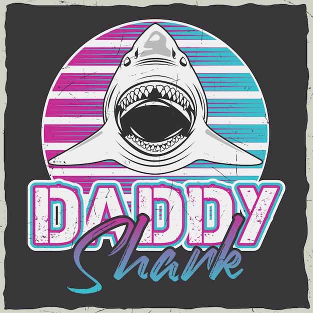 Shark typography quote retro vintage tshirt design quotes vector