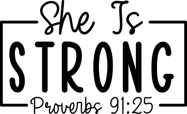 Vector she is strong proverbs 9125