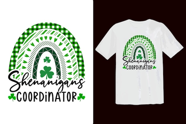 Shenanigans coordinator Saint Patrick Typography t shirt