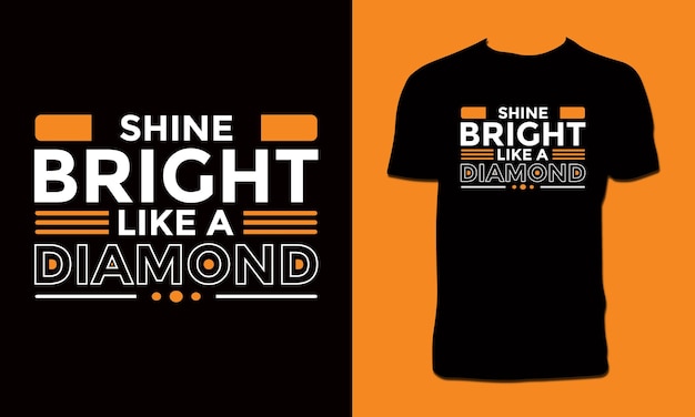 Shine Bright Like A Diamond T Shirt Design