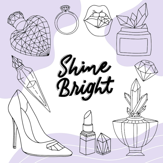 Shine bright woman's hand drawn vector doodle set with shoe perfume brilliants lipstick