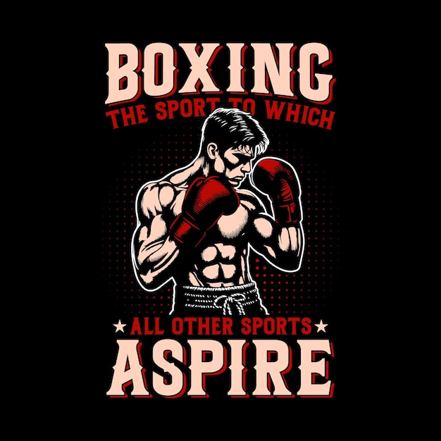 Vector a shirt that says boxing has the words quot boxing quot on it