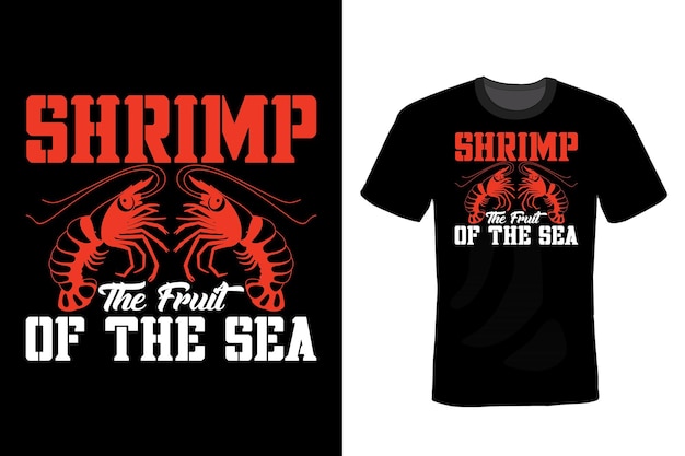 Shrimp T shirt design, typography, vintage