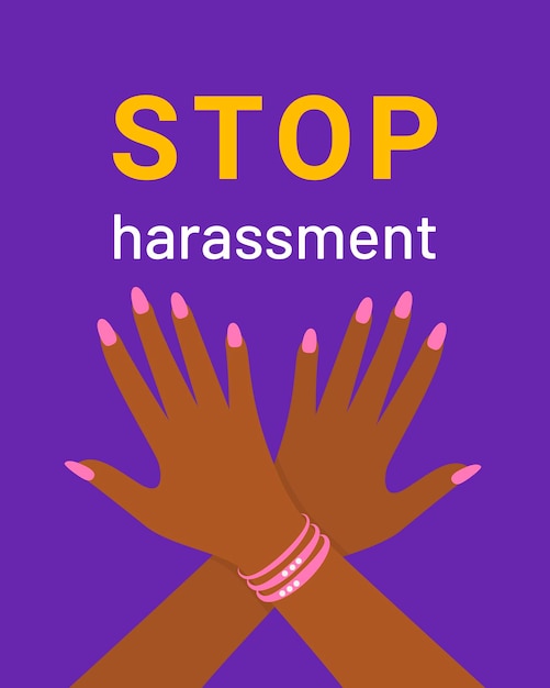 Signs and banners to Stop sexual harassment, womens arms are crossed in sign - prohibited.