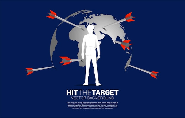 Silhouette of businessman standing with arrow archery hit on the globe Business Concept of global marketing target and customerCompany vision mission and goal