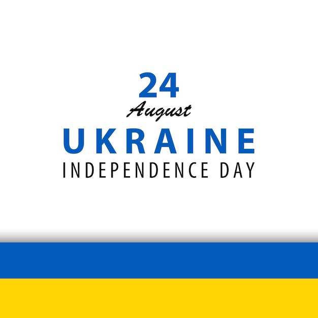 Simple 24 August Ukraine Independence day greetings with white background and Ukraine Flag