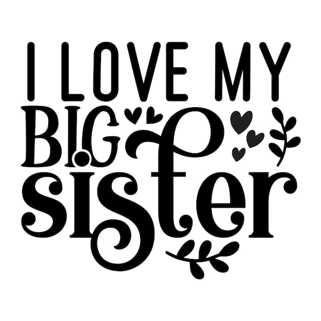 Sister Quotes SVG Design